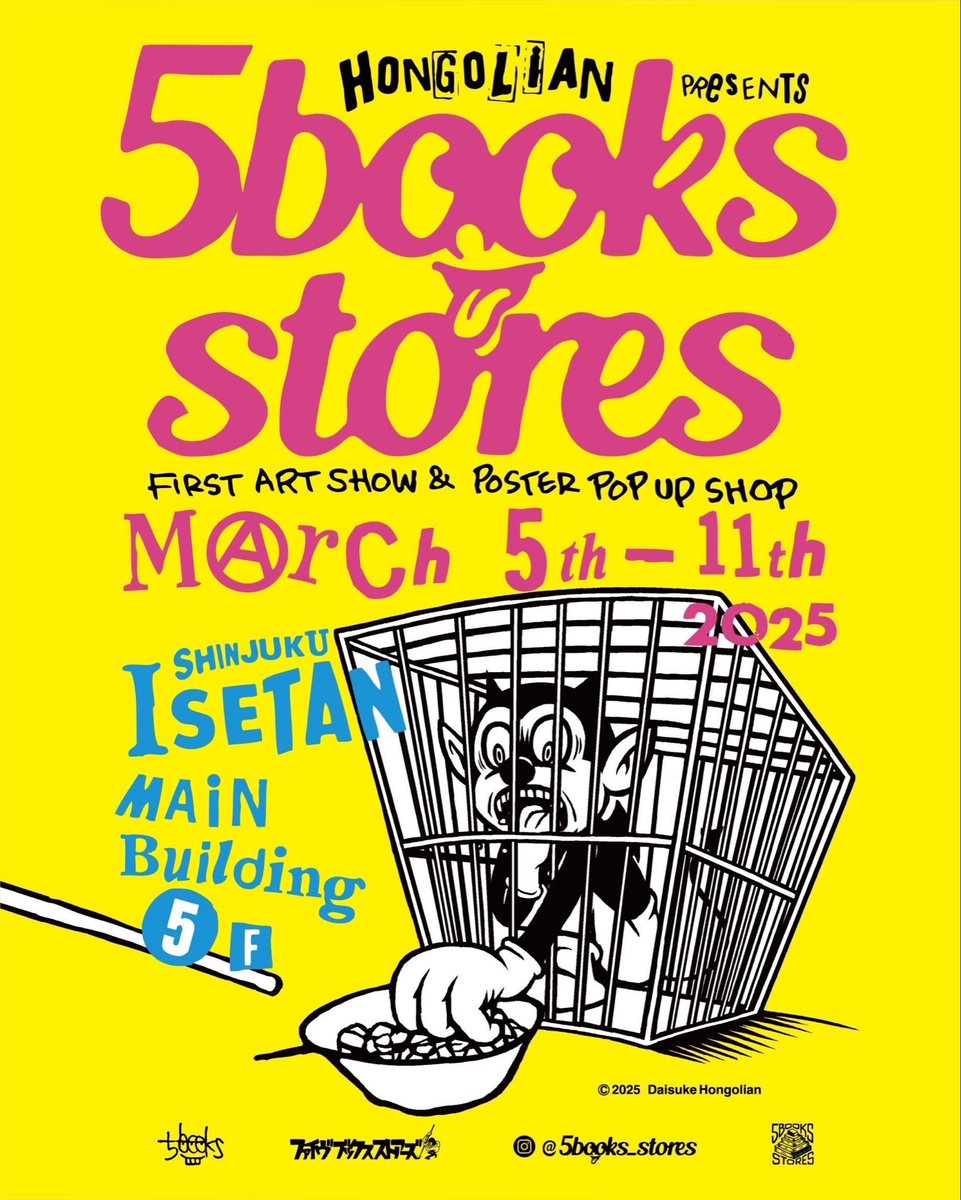 HONGOLIAN presents 5BOOKS STORES FIRST ART SHOW & POSTER POPUP
