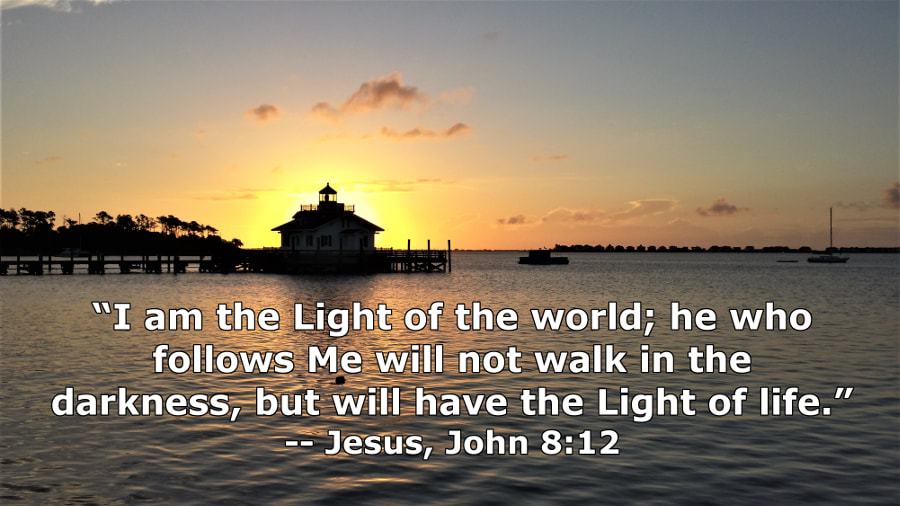 Do you have the Light of life?