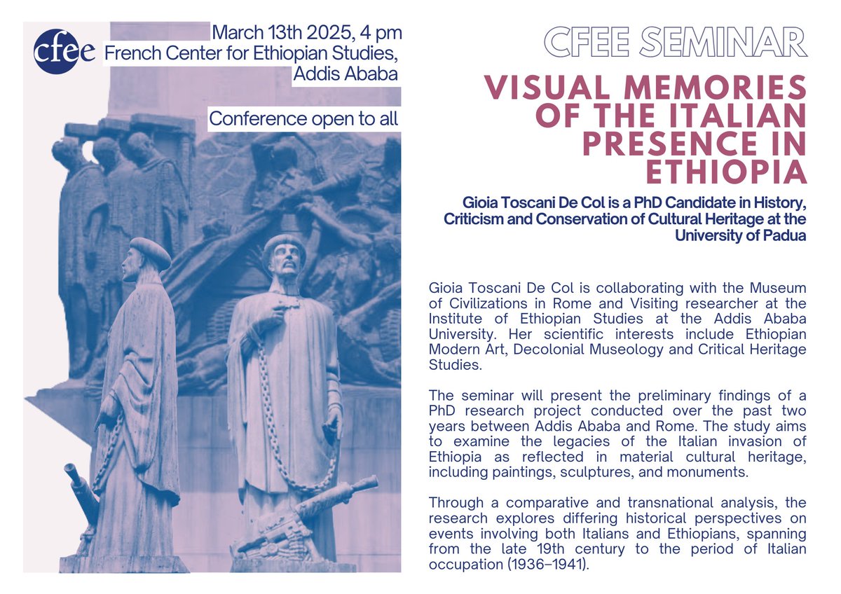 📢 CFEE Seminar – Thursday 13th March, 4 PM
📍 French Center for Ethiopian Studies, Addis Ababa

"Visual Memories of the Italian Presence in Ethiopia"
🎙 Gioia Toscani De Col (PhD Candidate, University of Padua)

🔗 More informations : cfee.hypotheses.org/11641