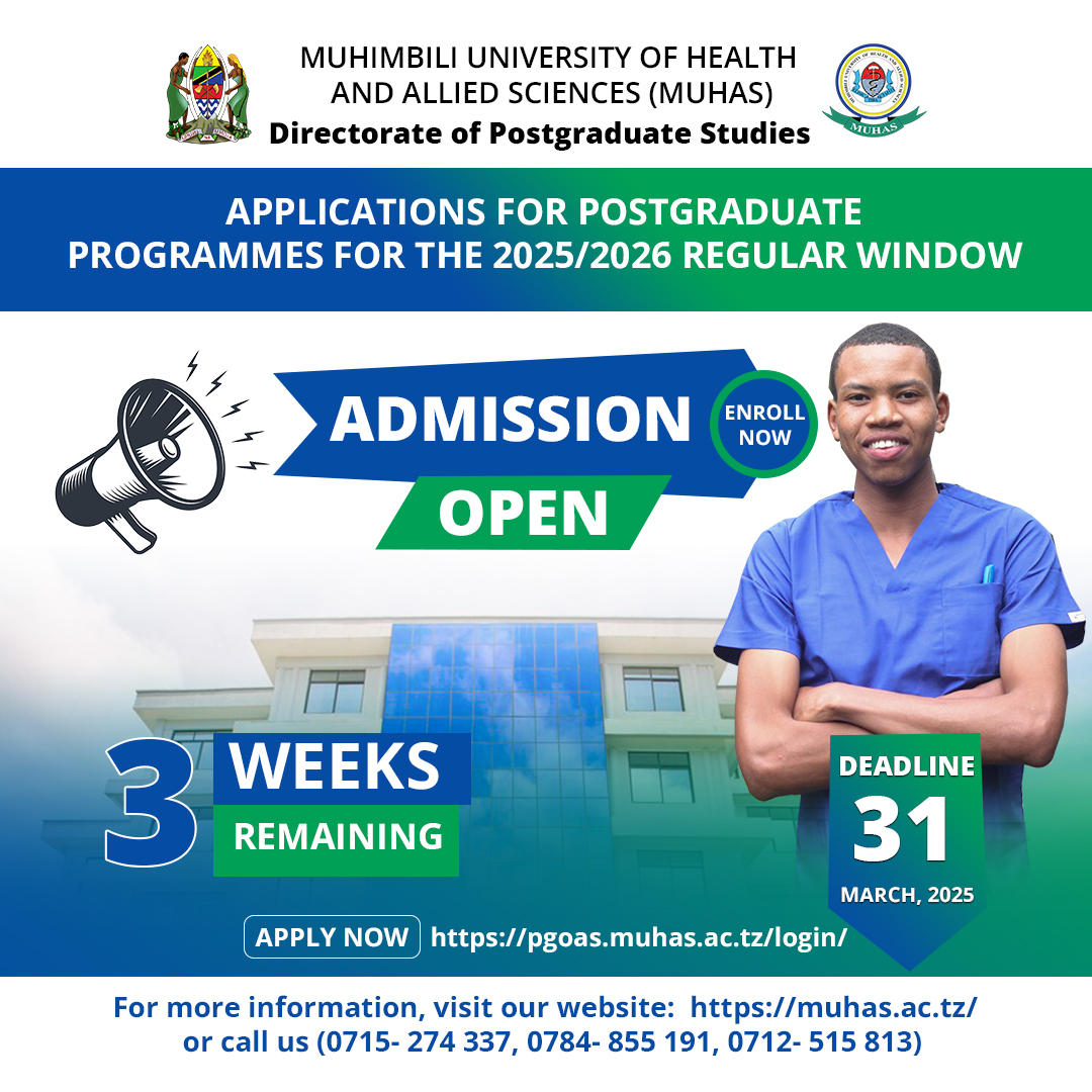 MUHAS Postgraduate Admissions for 2025/2026 are open! Apply now—deadline is 3 weeks away: March 31, 2025.

Visit pgoas.muhas.ac.tz/login/ to apply.
#MUHASAdmissions #PostgraduateStudies