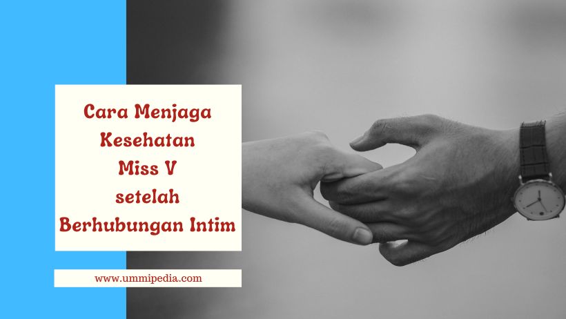Setelah berhubungan, penting untuk segera membersihkan area kewanitaan dengan cara yang benar. Berikut langkah-langkah yang bisa kamu terapkan: 

ummipedia.com/cara-menjaga-k…