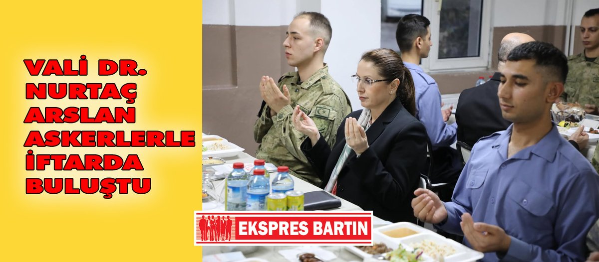 ekspresbartin's tweet photo. Vali dr. nurtaç arslan askerlerle i̇ftarda buluştu https://t.co/EFqF8mRk3F https://t.co/gUaR8m03Ip