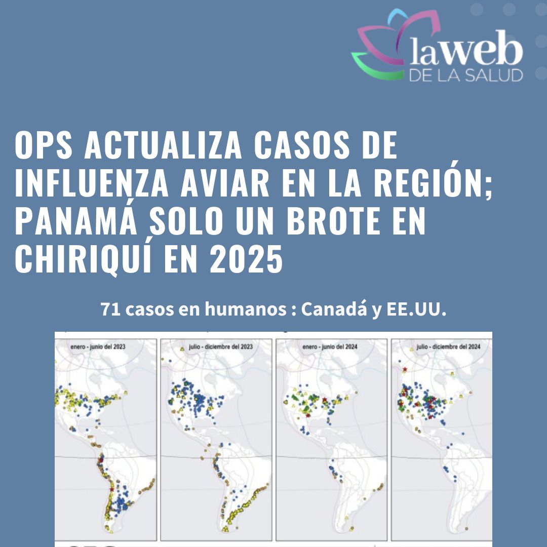 OPS actualiza casos de influenza aviar en la región; Panamá solo un brote en Chiriquí en 2025
<a href="/OPSOMSPanama/">OPS/OMS Panamá</a> <a href="/MIDAPma/">Ministerio de Desarrollo Agropecuario</a> <a href="/MINSAPma/">Ministerio de Salud de Panamá</a> <a href="/amadorgj/">Amador Goodridge 🇵🇦</a>  <a href="/indicasat/">INDICASAT-AIP</a> 
lawebdelasalud.com/ops-actualiza-…