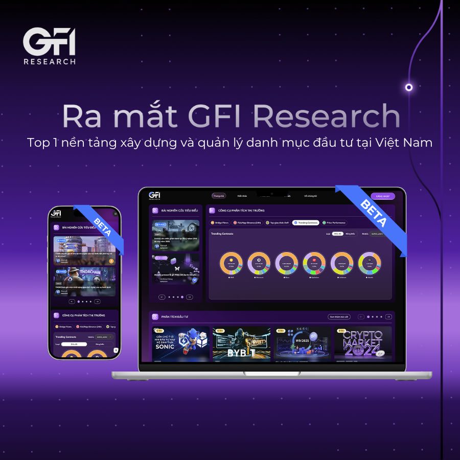 GFIResearch's tweet image. GFI RESEARCH –  TOP 1 NỀN TẢNG QUẢN LÝ DANH MỤC ĐẦU TƯ CRYPTO TẠI VIỆT NAM! 🚀

Bước chuyển mình đầy mạnh mẽ sau 1 năm nghiên cứu và phát triển, nhằm mang lại những giá trị sâu sắc hơn cho cộng đồng. 

🔥 Để bứt phá trong trong hành trình đầu tư Crypto!…