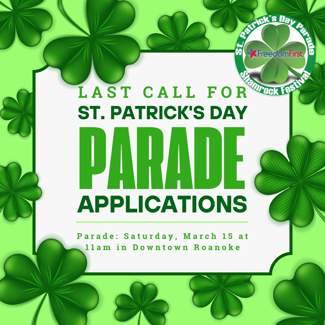 Time's ticking!⏰LAST CALL for parade applications for the Freedom First St. Patrick's Day Parade on Saturday, March 15th at 11am!

Download the application at downtownroanoke.org/events/signatu…

Return completed forms to Tyler Mundy at TylerM@DowntownRoanoke.org. Deadline: THIS Friday!