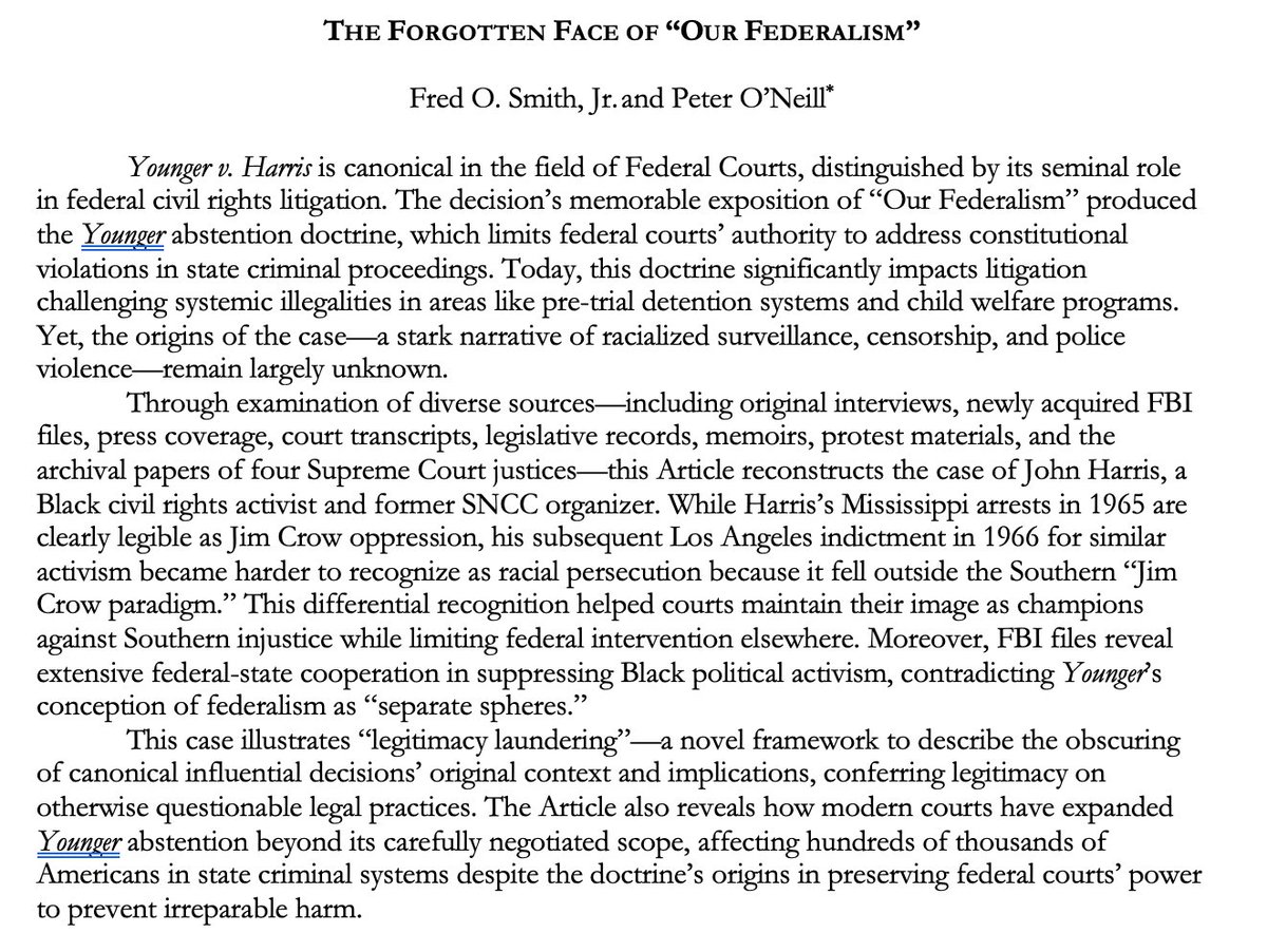 Fred Smith (@fredosmithjr) on Twitter photo Thrilled that my new article, "The Forgotten Face of 'Our Federalism,'" will appear in <a href="/YaleLJournal/">The Yale Law Journal</a>. With co-author Peter O'Neill, we tell the forgotten racialized origins of the canonical Younger v. Harris. A new framework contextualizes this forgetting: legitimacy laundering. Thrilled that my new article, "The Forgotten Face of 'Our Federalism,'" will appear in <a href="/YaleLJournal/">The Yale Law Journal</a>. With co-author Peter O'Neill, we tell the forgotten racialized origins of the canonical Younger v. Harris. A new framework contextualizes this forgetting: legitimacy laundering.