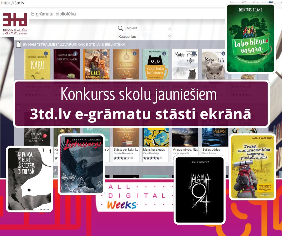 Hei, skolu jaunieši, skolotāji un bibliotekāri!
Līdz pat 11. martam varat iesūtīt savus īsos video par valsts atbalstīto bezmaksas e-grāmatu platformu 3td.lv un Digitālās nedēļas ietvarā piedalīties konkursā par lieliskām balvām! kis.gov.lv/lv/jaunums/aic…