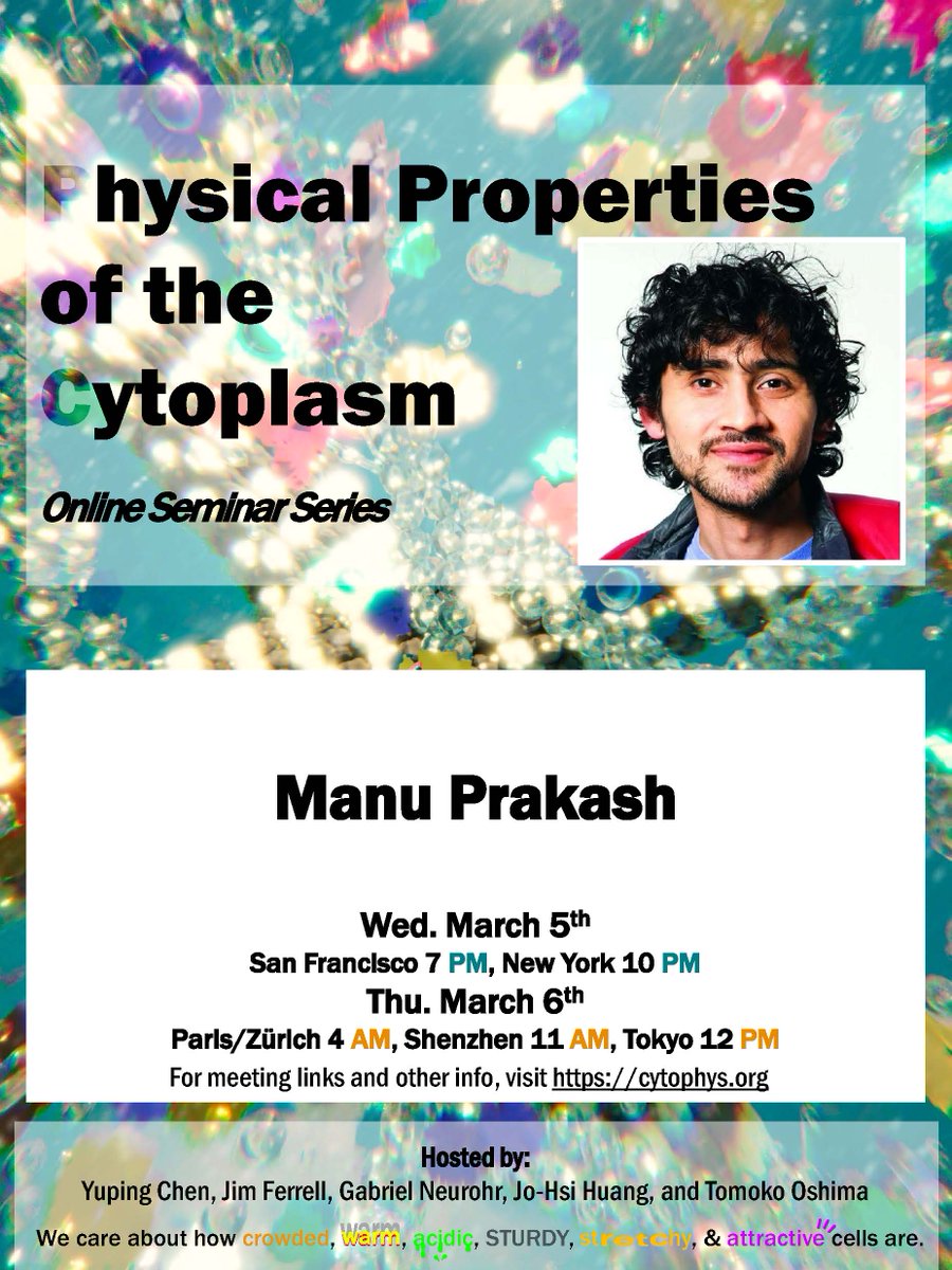 seedfeeder's tweet image. Excited to have Dr. Manu Prakash from Stanford joining us tomorrow for a new episode of the physical properties of the cytoplasm online seminar series. For more info, please visit cytophys.org