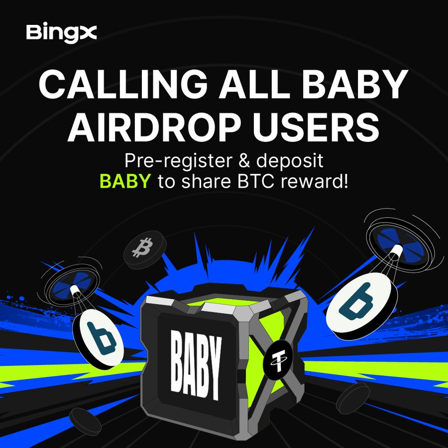 BingXOfficial's tweet photo. $BABY airdrop users, your $BTC awaits💰

Pre-register, deposit #BABY &amp; claim your BTC. @babylonlabs_io

When? Till March 15, 15:59 (UTC)  

First 50 pocket $30 $BTC—If 500+ users join, one lucky winner gets $1,000 in BTC.  

Join now: https://t.co/1xVJbpKyEJ https://t.co/Fy03rbnoPu