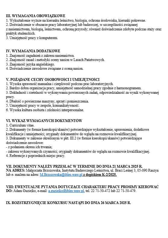 IB_LES's tweet photo. @IB_LES ogłasza konkurs na stanowisko: REFERENT DS. OCENY NASION – LABORANT do Stacji Oceny Nasion.
Więcej informacji:
Adam Guziejko, e-mail: a.guziejko@ibles.waw.pl, tel. 22 71-50-472 lub 22 71-50-479.
Rozstrzygnięcie konkursu nastąpi do 26 marca br. https://t.co/Jw8neFr1MU