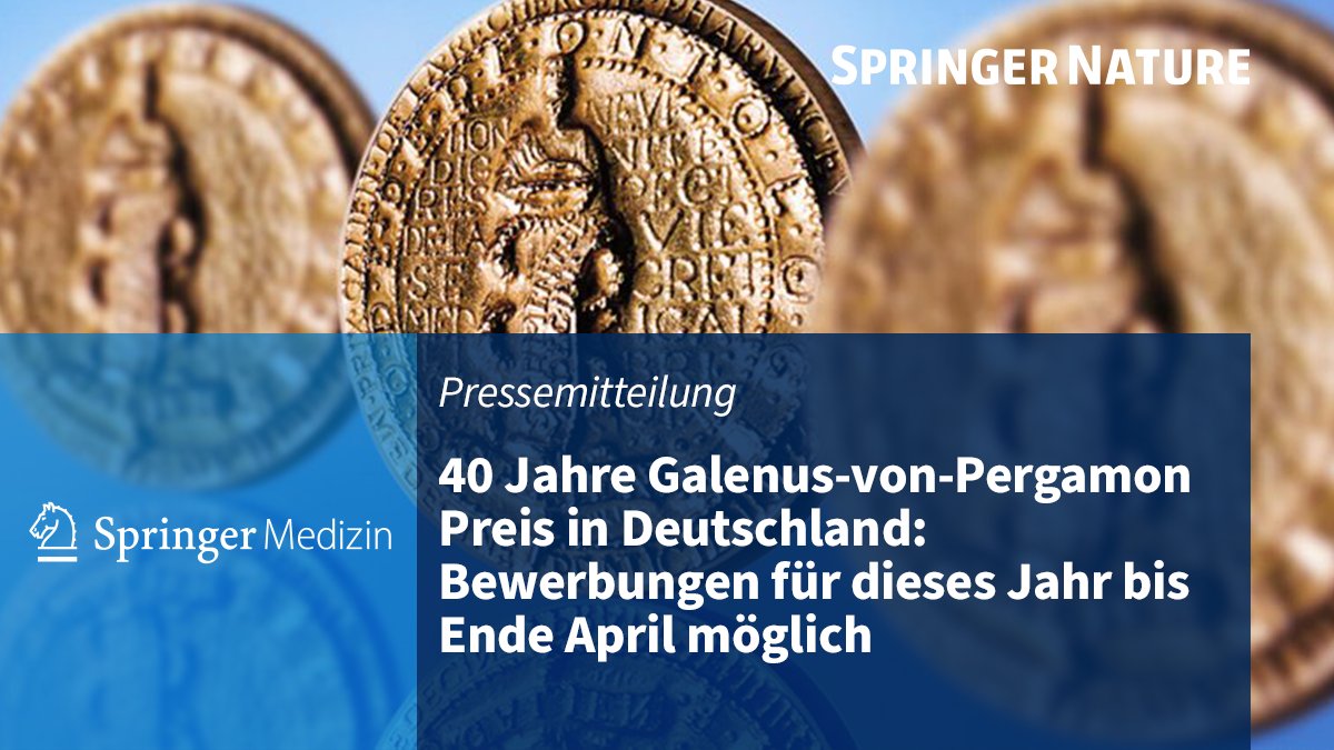 Springer Nature (@springernature) on Twitter photo .<a href="/SpringerMedizin/">Springer Medizin</a> fördert seit 1985 herausragende Forschungsleistung in Deutschland auf dem Gebiet der Biomedizin mit dem Galenus-von-Pergamon-Preis. Für die diesjährige Preisverleihung sind Einreichungen bis zum 30. April möglich.
Zur Pressemitteilung: spklr.io/6016NlYY .<a href="/SpringerMedizin/">Springer Medizin</a> fördert seit 1985 herausragende Forschungsleistung in Deutschland auf dem Gebiet der Biomedizin mit dem Galenus-von-Pergamon-Preis. Für die diesjährige Preisverleihung sind Einreichungen bis zum 30. April möglich.
Zur Pressemitteilung: spklr.io/6016NlYY