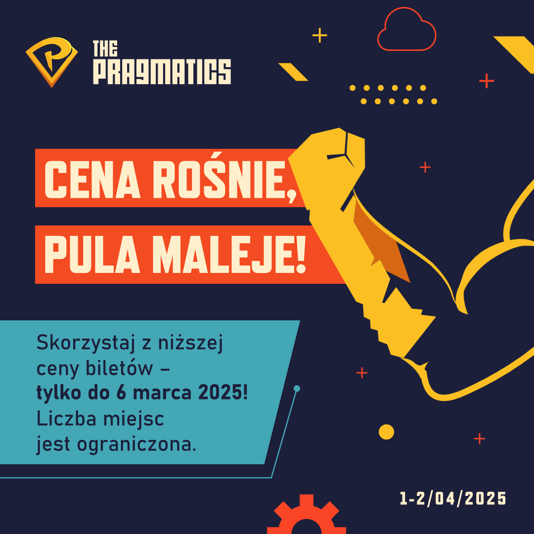 Jeśli planujesz wziąć udział w #ThePragmatics 2025, to teraz jest najlepszy moment, by się zarejestrować! 🎟 Tylko do jutra (6.03.2025) bilety dostępne są w niższej cenie - do tego miejsc ubywa z dnia na dzień! ⏳
Sprawdź program i dołącz do nas na: thepragmatics.pl