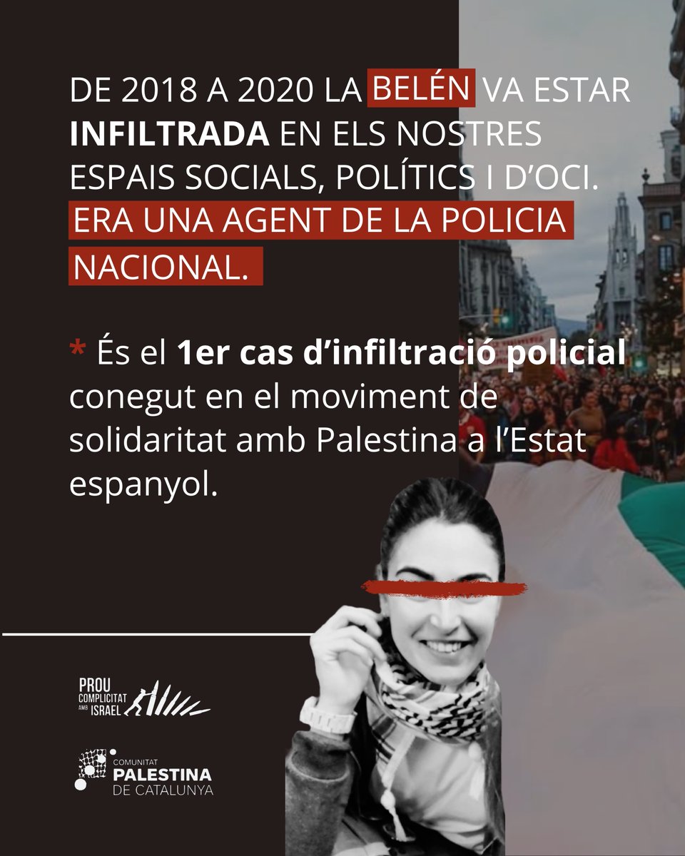 ProuComplicitat #AturemElGenocidi (@proucomplicitat) on Twitter photo Aquest és el 1er cas d’infiltració policial conegut en el moviment de solidaritat amb Palestina a l’Estat espanyol 🇵🇸
De 2018 a 2020 la Belén va estar infiltrada en el nostre moviment, era una agent de la <a href="/policia/">Policía Nacional</a>
‼️És un atac directe al nostre moviment. Aquest és el 1er cas d’infiltració policial conegut en el moviment de solidaritat amb Palestina a l’Estat espanyol 🇵🇸
De 2018 a 2020 la Belén va estar infiltrada en el nostre moviment, era una agent de la <a href="/policia/">Policía Nacional</a>
‼️És un atac directe al nostre moviment.