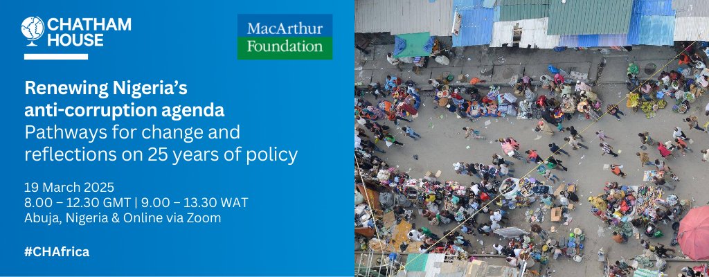 Chatham House Africa (@africaprog) on Twitter photo 🚨UPCOMING EVENT | Renewing #Nigeria’s #AntiCorruption Agenda
Register↓ chathamhouse.org/events/all/res…
🗓️19 March 2025
🕗8:00 – 12:30 GMT | 9:00 – 13:30 WAT
📍Abuja, Nigeria & Online
Speakers include:
→ <a href="/obyezeks/">Oby Ezekwesili</a>, <a href="/hadizabalausman/">Hadiza Bala Usman</a>, Dr Abdullahi Usman Bello (<a href="/CCBNigeria/">Code of Conduct Bureau</a>), <a href="/sojapa/">Soji APAMPA</a>, 🚨UPCOMING EVENT | Renewing #Nigeria’s #AntiCorruption Agenda
Register↓ chathamhouse.org/events/all/res…
🗓️19 March 2025
🕗8:00 – 12:30 GMT | 9:00 – 13:30 WAT
📍Abuja, Nigeria & Online
Speakers include:
→ <a href="/obyezeks/">Oby Ezekwesili</a>, <a href="/hadizabalausman/">Hadiza Bala Usman</a>, Dr Abdullahi Usman Bello (<a href="/CCBNigeria/">Code of Conduct Bureau</a>), <a href="/sojapa/">Soji APAMPA</a>,