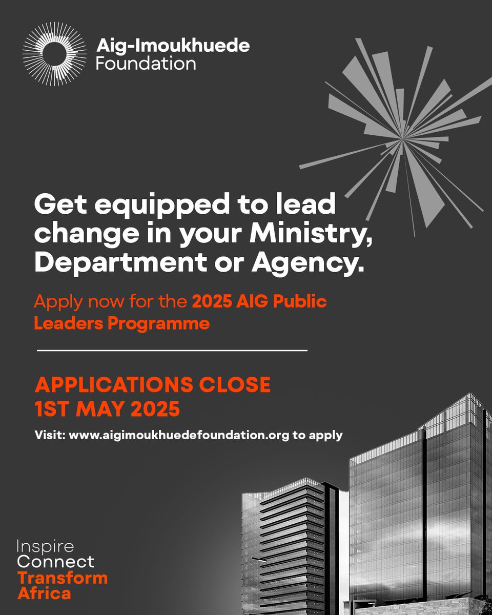 AigFoundation's tweet image. Ready to transform your leadership journey and drive impactful change in  Africa&apos;s public service?

Visit aigimoukhuedefoundation.org/developing-lea… to apply for the 2025 AIG Public Leaders Programme. 

#AIGPublicLeadersProgramme #AigImoukhuedeFoundation #ApplyNow