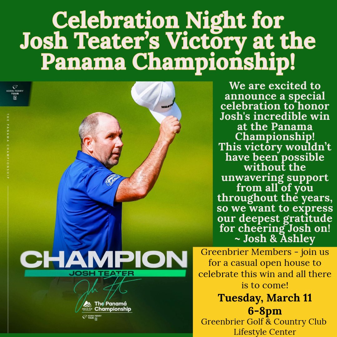 Greenbrier Members you’re invited to a Celebration Night for Josh Teater’s Victory at the Panama Championship!⛳️