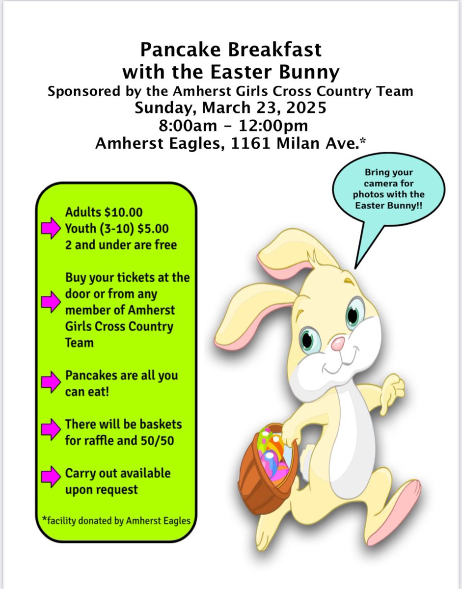 TICKETS NOW ON SALE for the Amherst Steele Girls Cross Country Pancake Breakfast with the Easter Bunny. The event is 3/23/25 from 8am-12pm at the Amherst Eagles. Please contact an athlete or coach for tickets. They are also available at the door.