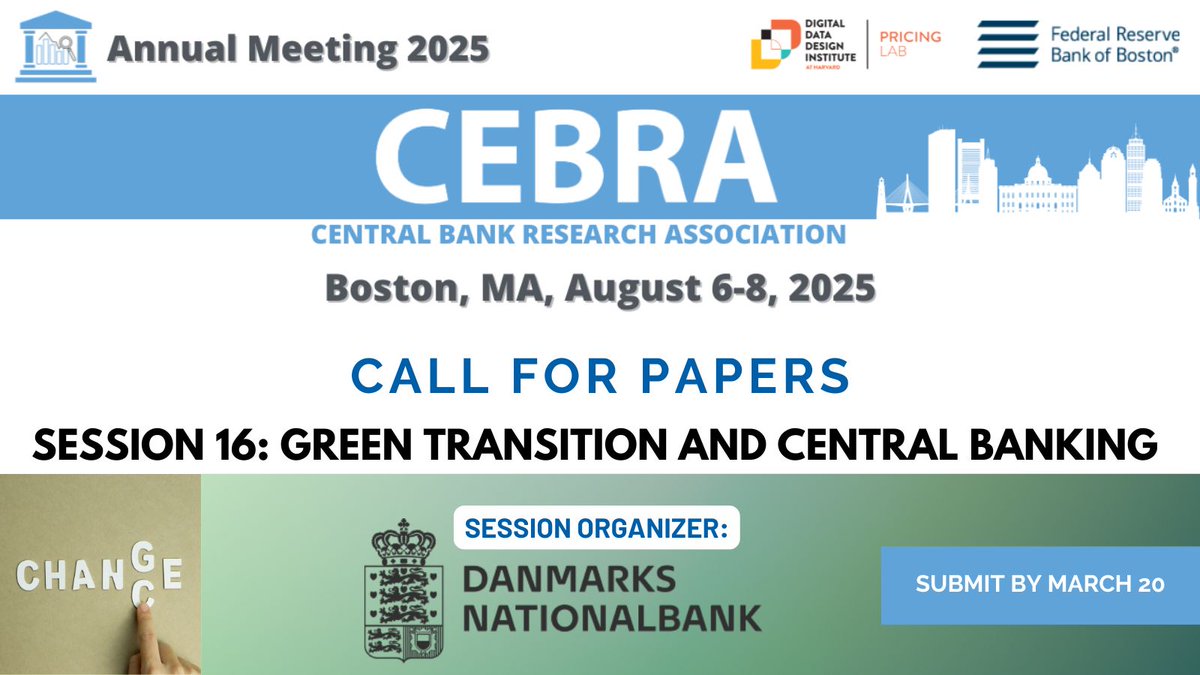 Central Bank Research Association (@cebraorg) on Twitter photo 🌍📢 Seeking Innovative Research on Central Banking & the Green Transition!
Join us at the #CEBRA25 Annual Meeting in Boston, MA (Aug. 6-8) for Session 16: Green Transition and Central Banking, organized by <a href="/nationalbanken/">Danmarks Nationalbank</a> .
👉 Submit your paper by March 20: 🌍📢 Seeking Innovative Research on Central Banking & the Green Transition!
Join us at the #CEBRA25 Annual Meeting in Boston, MA (Aug. 6-8) for Session 16: Green Transition and Central Banking, organized by <a href="/nationalbanken/">Danmarks Nationalbank</a> .
👉 Submit your paper by March 20: