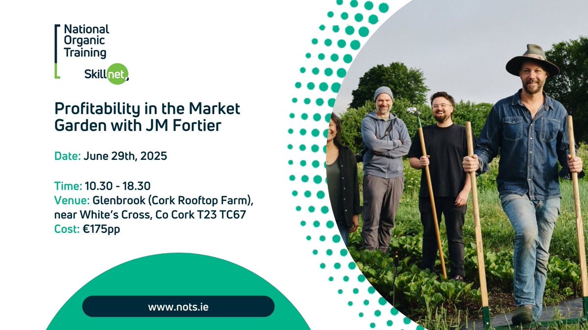National Organic Training Skillnet (@natorgskill) on Twitter photo Want to learn from JM Fortier? 🌱 NOTS & <a href="/CorkRooftopFarm/">Cork Rooftop Farm</a> are partnering for a "Profitability in the Market Garden" masterclass! Learn about living soils & profitable crops. Limited places. Book now at nots.ie Want to learn from JM Fortier? 🌱 NOTS & <a href="/CorkRooftopFarm/">Cork Rooftop Farm</a> are partnering for a "Profitability in the Market Garden" masterclass! Learn about living soils & profitable crops. Limited places. Book now at nots.ie