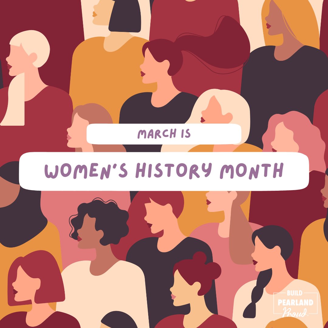 🙌🙋‍♀️It’s Women’s History Month! Let’s take a moment to celebrate all the amazing women who have paved the way for us. Who was an influential woman in your life #BuildPearlandProud #WomensHistoryMonth2025