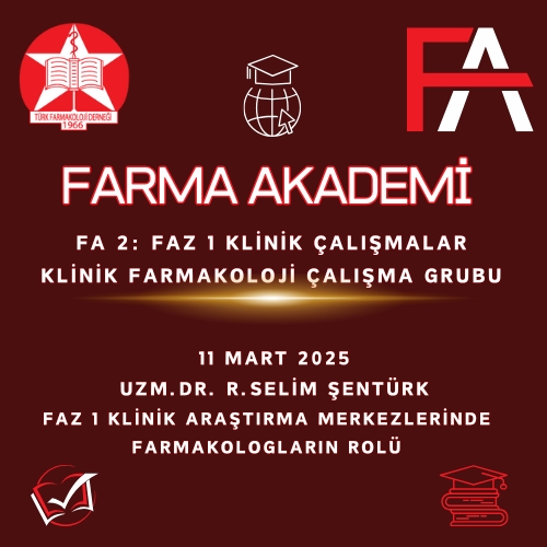 Değerli Türk Farmakoloji Derneği Üyeleri, 
Farma Akademi Kapsamında 2. eğitim serimiz FA2: Faz 1 Klinik Çalışmalar, Klinik Farmakoloji çalışma grubu işbirliği ile Uzm. Dr. R.Selim ŞENTÜRK’ün sunumu ile devam edecektir.

Türk Farmakoloji Derneği Yönetim Kurulu
