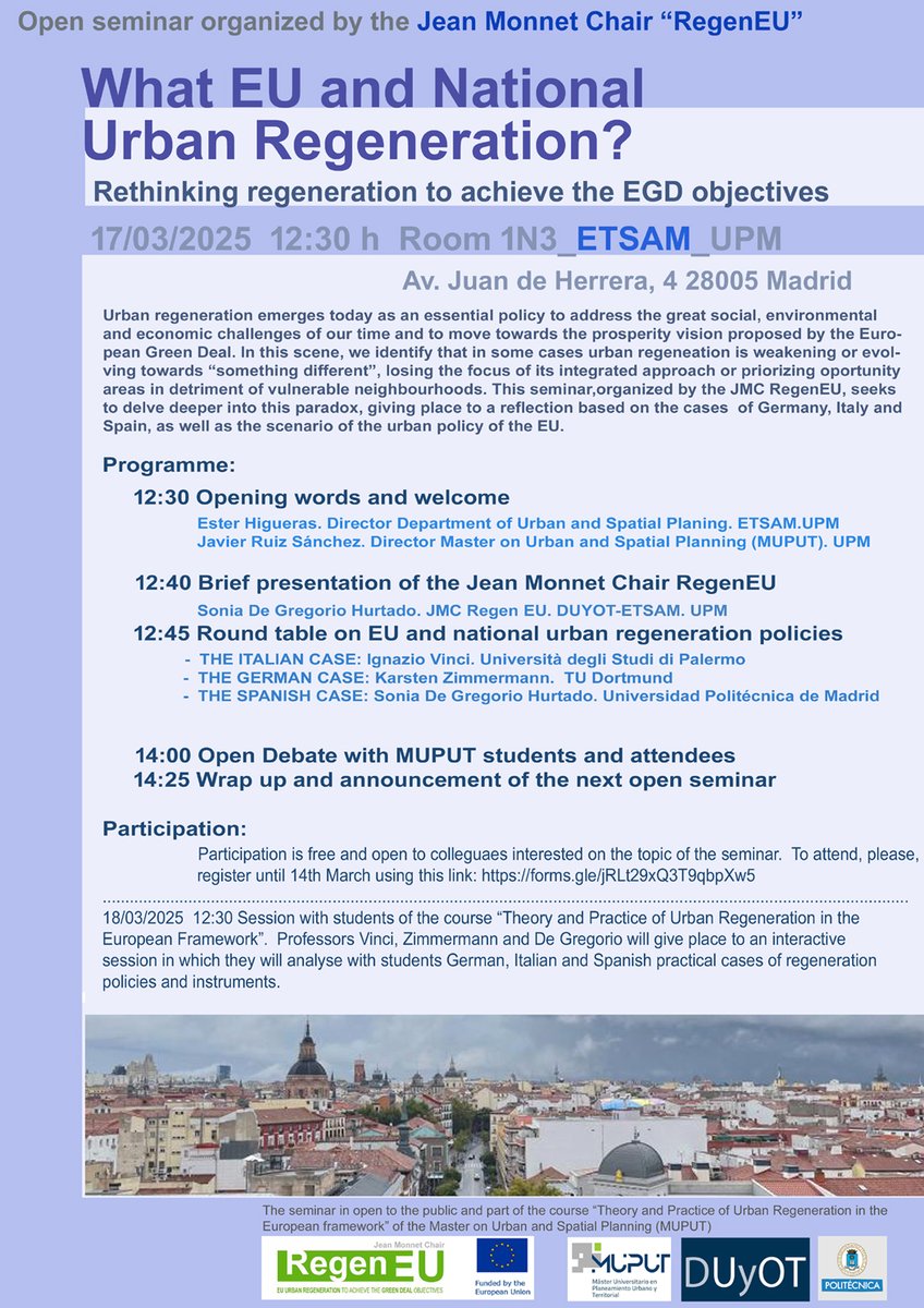 Very happy to announce the first in-person (hybrid) event of the Jean Monnet "RegenEU".  It will reflect on what #UrbanRegeneration we need to face present local/global challenges and gain resilience.  Please, access further info &amp; registration form here:
blogs.upm.es/regen-eu/event…
