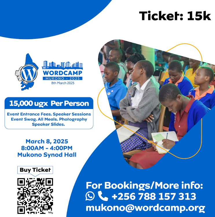 WCMukono's tweet photo. Join Us at WordCamp Mukono 2025!
Are you ready for an exciting learning experience? WordCamp Mukono 2025 is happening on March 8, 2025, at Mukono Synod Hall from 8:00 AM - 4:00 PM!
 Scan the QR code on the poster or reach out for bookings and inquiries:
📞 +256 788 157 313 https://t.co/Ajt61h7ohi
