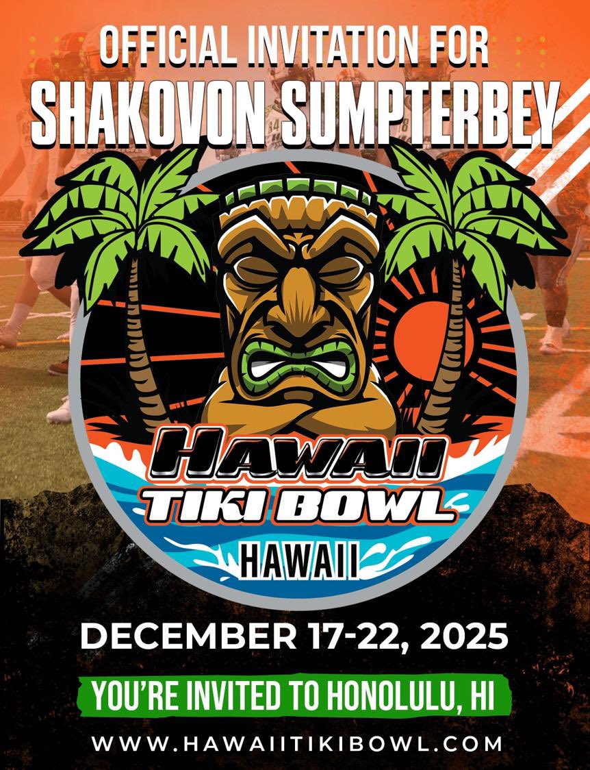 Shakovon Sumpterbey (RB) (@shakovonn) on Twitter photo Blessed to receive an official invitation to the 2025 Hawaii Tiki Bowl in Honolulu! Thank you <a href="/HawaiiTikiBowl/">Hawaii Tiki Bowl</a> for the recognition! Grateful for every opportunity. #AGTG Blessed to receive an official invitation to the 2025 Hawaii Tiki Bowl in Honolulu! Thank you <a href="/HawaiiTikiBowl/">Hawaii Tiki Bowl</a> for the recognition! Grateful for every opportunity. #AGTG
