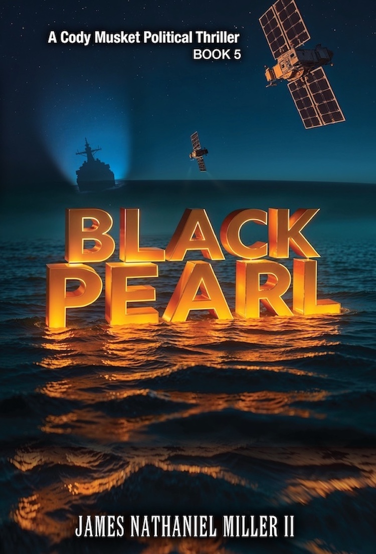 "The best of the series." -Ron Wiley
Cody Musket series book five. Black Pearl, a futuristic political thriller revised version. 
amazon.com/dp/B08MDDZZJC