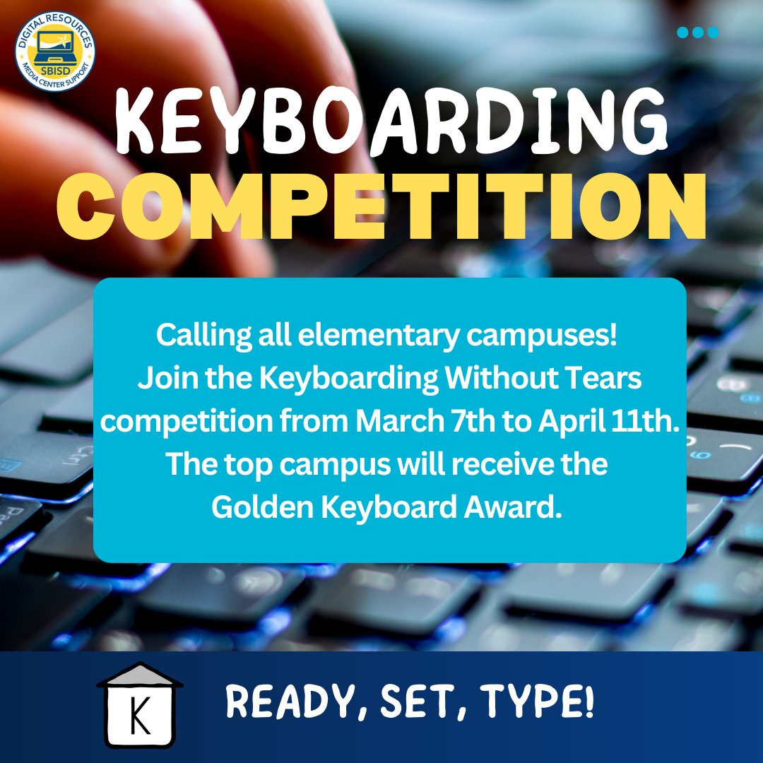 Digital Resources & Media Centers Support (@sbisd_drmcs) on Twitter photo 📢Calling all @sbisd elementary campuses! The Keyboarding Without Tears competition will begin March 7th to April 11th. Your campus could win the prestigious GOLDEN KEYBOARD AWARD! Let's see those speedy fingers! 🥇 #SBISDDrmcs #KeyboardingSkills <a href="/hwtears/">Learning Without Tears</a> 📢Calling all @sbisd elementary campuses! The Keyboarding Without Tears competition will begin March 7th to April 11th. Your campus could win the prestigious GOLDEN KEYBOARD AWARD! Let's see those speedy fingers! 🥇 #SBISDDrmcs #KeyboardingSkills <a href="/hwtears/">Learning Without Tears</a>