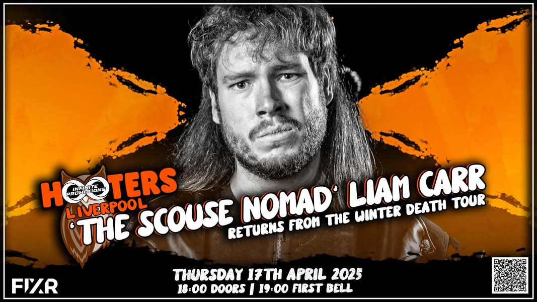 🚨ANNOUNCEMENT🚨

The Scouse Nomad 🏴‍☠️ Liam Carr is returning home! After braving the brutal conditions of his 4th Winter Death Tour, Liam is ready to bring his hard-hitting, no-nonsense style on April 17th at Hooters Liverpool!

Tickets are selling fast – fixr.co/event/infinite…