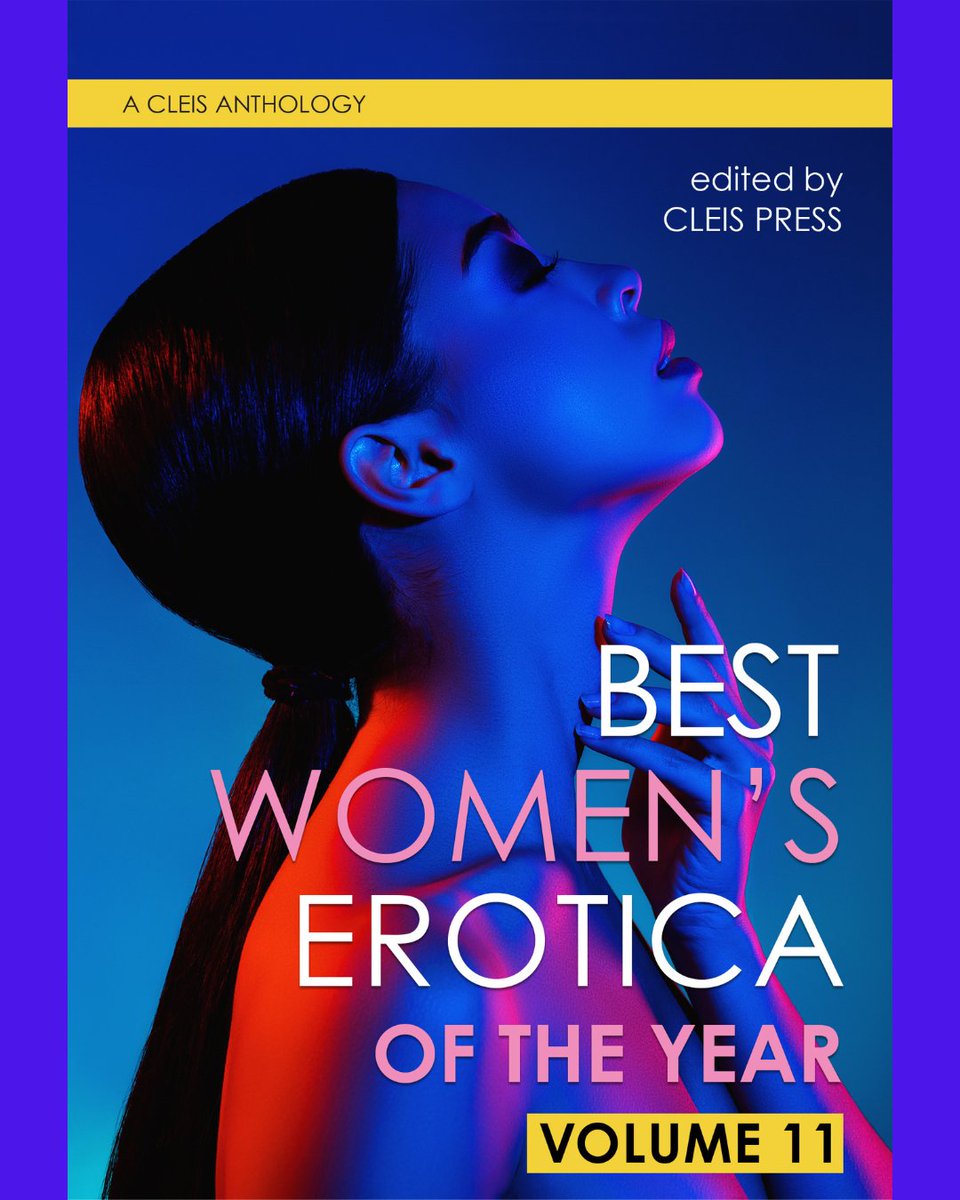 The Editors of #CleisPress are excited to reveal the cover of #BestWomensErotica of the Year, Volume 11! The theme  is "The Future of Sex,"  &amp; we are delighted to have collected 18 amazing stories from returning contributors as well as many new ones!

amzn.to/3QL46vS