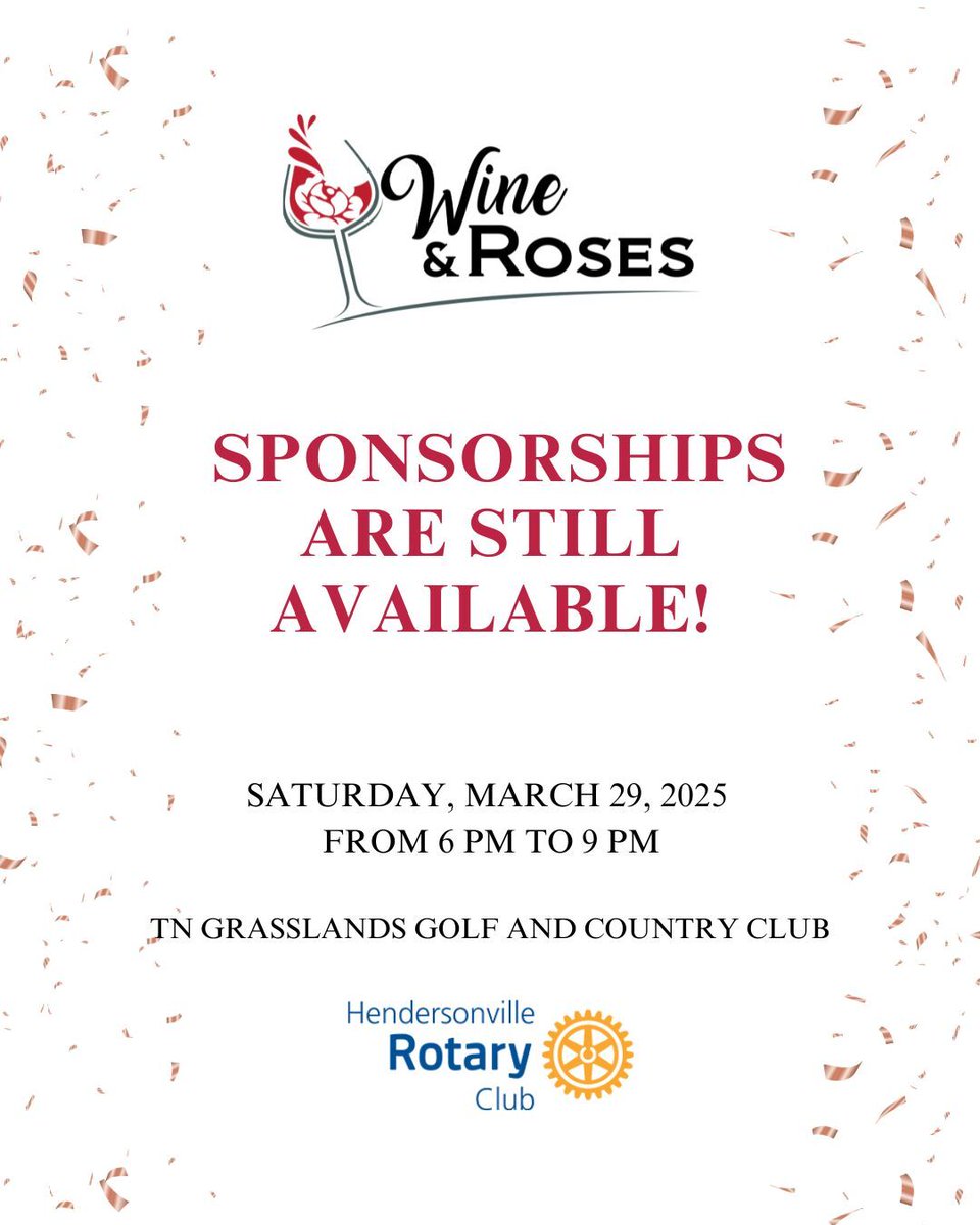 RotaryClubTN's tweet image. Wine &amp;amp; Roses sponsorships are still available!🌹🍷Partner with the Hendersonville Rotary Foundation, which supports local organizations! 

#HendersonvilleRotary #WineAndRoses #SponsorshipOpportunity