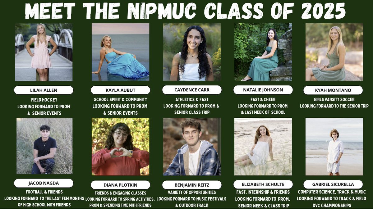 NipmucRegional's tweet image. We are continuing this week with our senior class feature. Check out this next group of 10 seniors from the Class of 2025.  See what they thought when asked what their favorite part of Nipmuc was and what they are most looking forward to. #nipmucpride