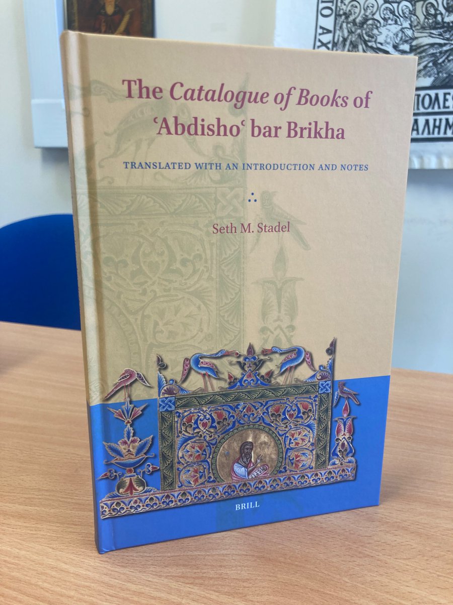 ccsahner's tweet image. Congratulations to my Oxford colleague Seth Stadel, who’s just published an important new book on the catalog of ʿAbdishoʿ bar Brikha (d. 1318)—think the Fihrist of Ibn al-Nadīm but for Syriac books. Bravo!
brill.com/display/title/…