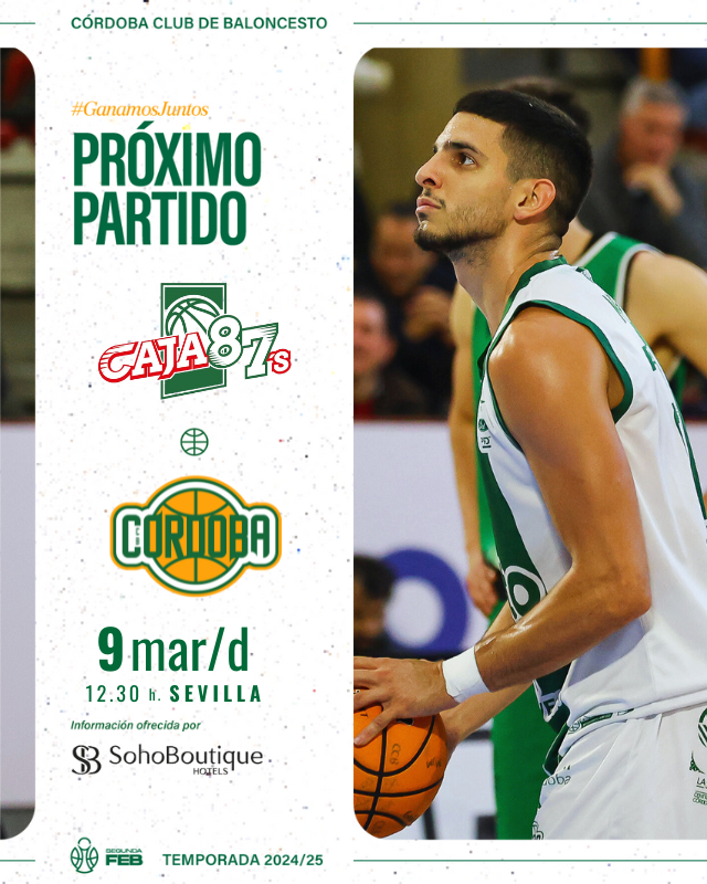 🤍💚Jornada número 20 de liga regular del grupo "oeste" de #SegundaFEB nos desplazamos a Sevilla, para jugar un derbi muy especial vs <a href="/caja87basket/">Insolac Caja 87 Basket</a> 

🏀 9mar /domingo
⏰ 12:30 horas
📍 Palacio de los Deportes "San Pablo"
- 
Información ofrecida por <a href="/sohobhotels/">Soho Boutique Hotels</a> 
- 
#ganamosjuntos