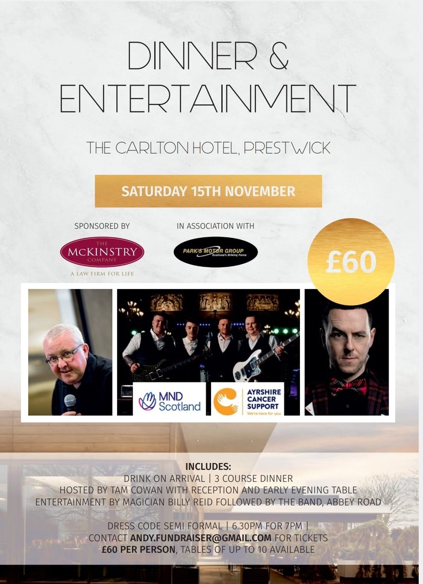 Charity evening in aid of <a href="/MNDScotland/">MND Scotland</a> and <a href="/ayrshirecancer/">Ayrshire Cancer Support</a> kindly sponsored by <a href="/themckinstryco/">The McKinstry Company</a> and in association with <a href="/parksmotorgroup/">Park's Motor Group</a>. Please DM or email for more information, thanks.