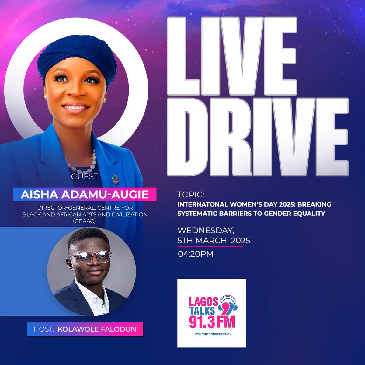 Kolawole (@kolawolefalodun) on Twitter photo Catch us LIVE on Lagos Talks 91.3 FM at 4:20pm today for #LiveDrive913. I’ll be chatting with Aisha Adamu-Augie (<a href="/AishaAK49/">Aisha Augie</a>), the Director-General at <a href="/cbaac77/">Centre For Black And African Arts And Civilization</a> about breaking barriers to gender equality for #IWD2025.
Don’t miss it! Tune in!🎙️
Stream here: lagostalks.com Catch us LIVE on Lagos Talks 91.3 FM at 4:20pm today for #LiveDrive913. I’ll be chatting with Aisha Adamu-Augie (<a href="/AishaAK49/">Aisha Augie</a>), the Director-General at <a href="/cbaac77/">Centre For Black And African Arts And Civilization</a> about breaking barriers to gender equality for #IWD2025.
Don’t miss it! Tune in!🎙️
Stream here: lagostalks.com
