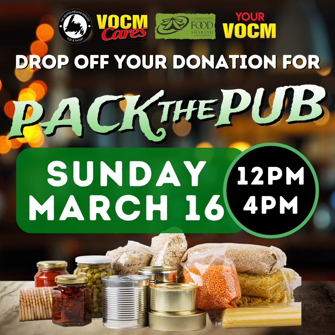 ☘️Pack the Pub is BACK! ☘️

Join VOCM Cares,VOCM, and The Newfoundland Embassy to kick-off St. Patrick’s Day celebrations. Bring non-perishable food or monetary donations and help us pack the pub with generosity in support of the Community Food Sharing Association.