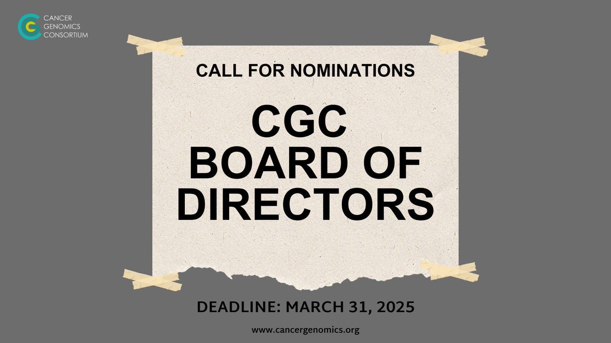 The Cancer Genomics Consortium (CGC) is seeking members of our community to serve on the CGC Board of Directors, beginning in August 2025. Learn more here: mms.cancergenomics.org/news_archive_h… #CGCAnnual2025 #genomics #cancer #research #genetics #clinicaltesting #bioinformatics #cytogenetics