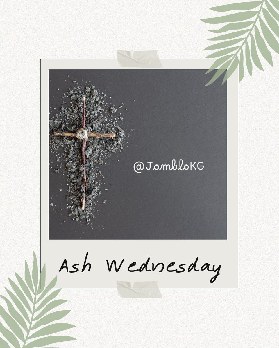Happy Ash Wednesday ! 🙏🏻🍃