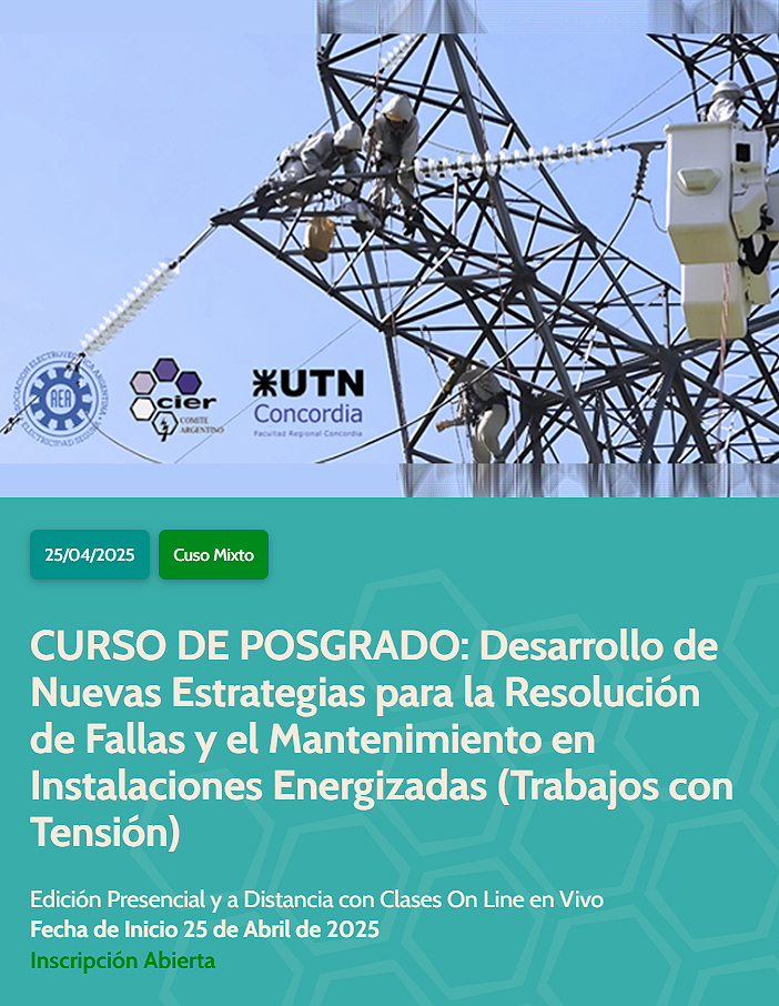 CURSO DE POSGRADO: Desarrollo de Nuevas Estrategias para la Resolución de Fallas y el Mantenimiento en Instalaciones Energizadas (Trabajos con Tensión) ⚡
🏢💻 Edición Presencial y a Distancia
📅 Inicio: 25 de Abril de 2025
👉 Más info: cacier.org.ar/default.aspx?i…