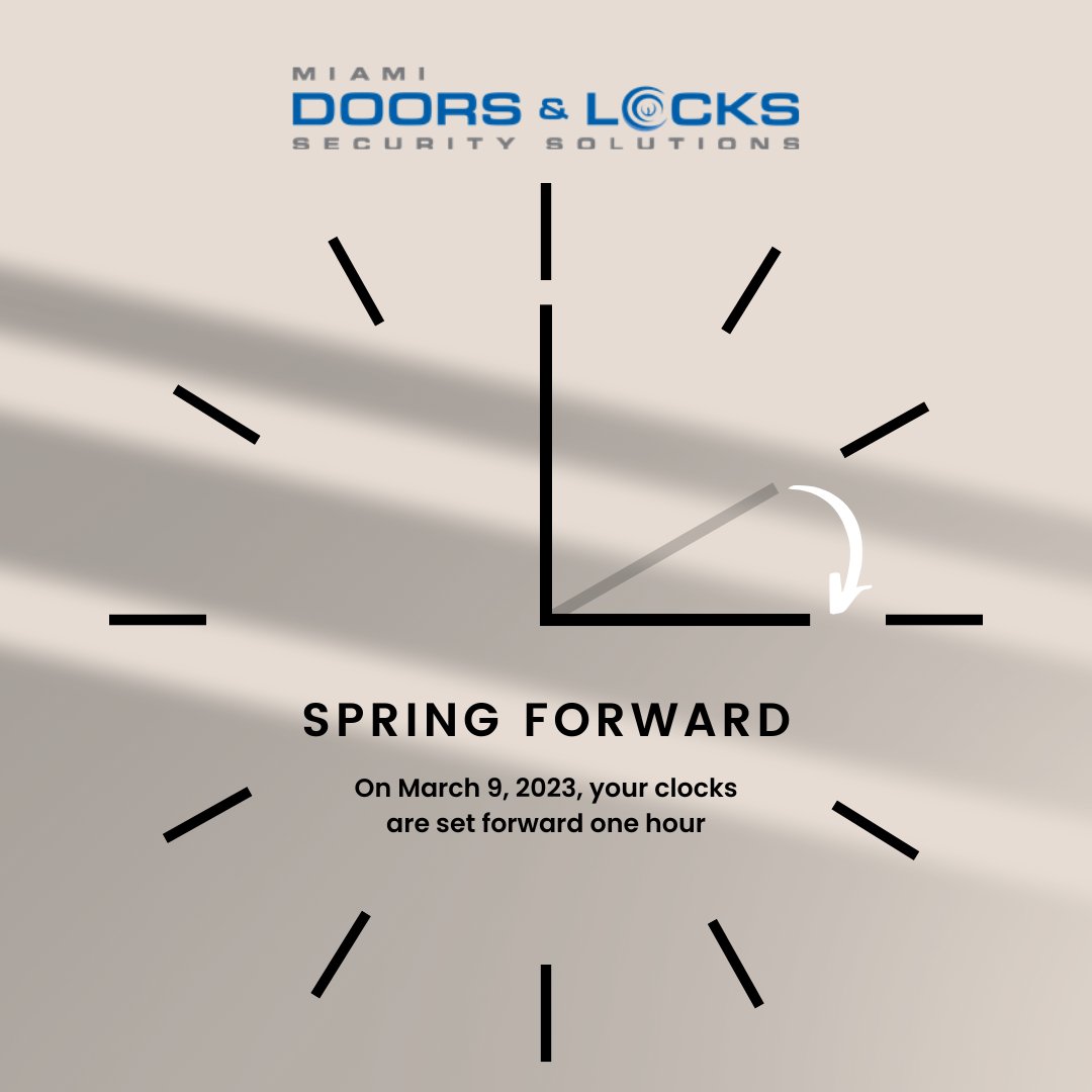 MiamiDoorsLock's tweet photo. ⏰🌷 It's that time once again to “Spring Forward” as Daylight Saving Time begins. Officially the changeover occurs at 2:00 am Sunday, March 9, 2025

#springforward #daylightsavingtime #miamidoorsandlockssecuritysolutions https://t.co/DdTyxeHEtn