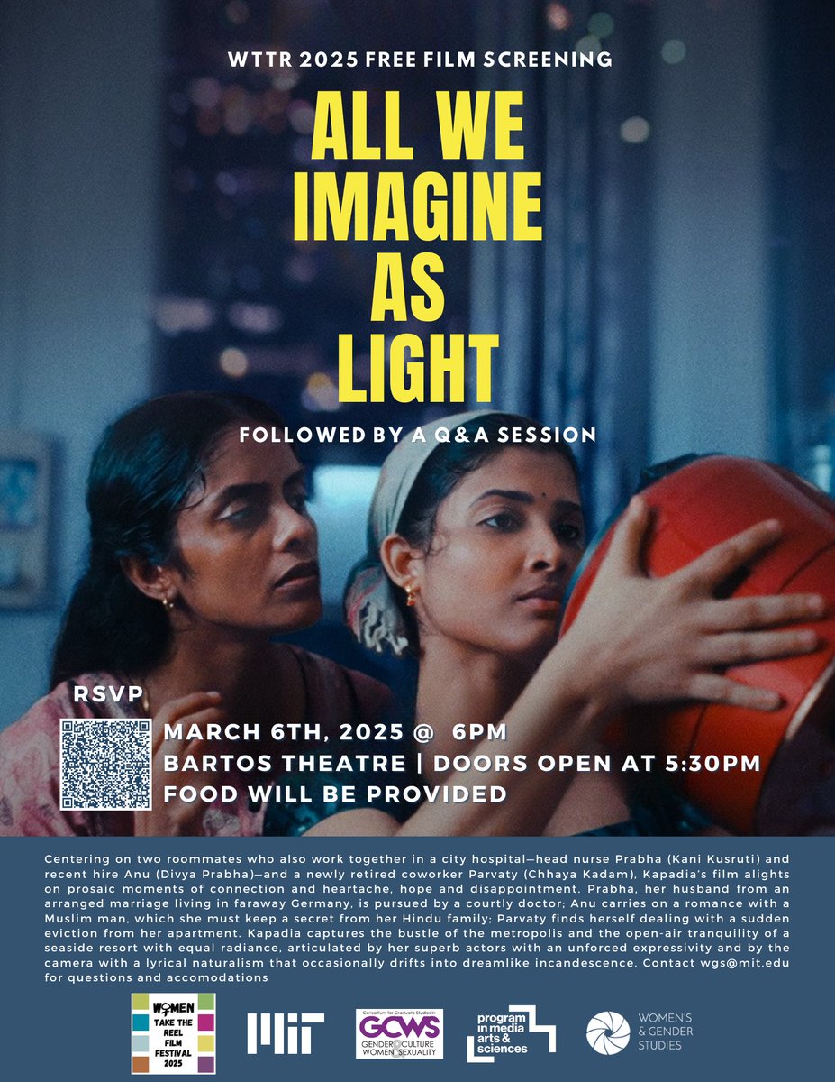 Happening tomorrow!

"All We Imagine As Light"
Film Screening + Q&amp;A
RSVP: tinyurl.com/allweimagine25…

🗓️ March 6th, 2025
🕥 6 PM
📍 Bartos Theatre
Food will be provided
Doors open at 5:30pm

#MITEvents #WGS #WTTR