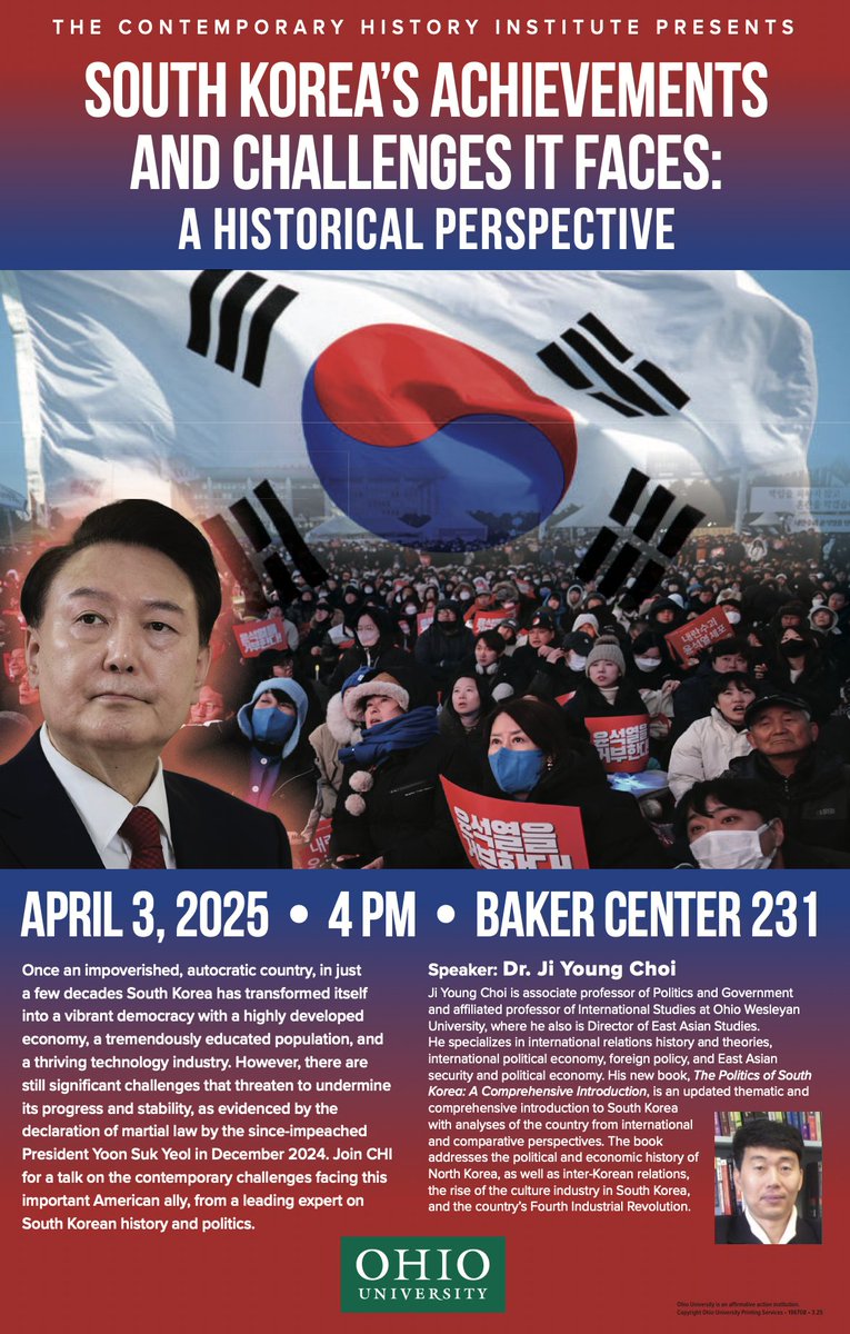OUConHist's tweet photo. Join CHI on April 3 for a speaker series talk by Dr. Ji Young Choi, associate professor of Politics and Government at Ohio Wesleyan University: "South Korea's Achievements and Challenges It Faces: A Historical Perspective." 4:00PM in Baker Center 231. https://t.co/h3PFQaB3zF