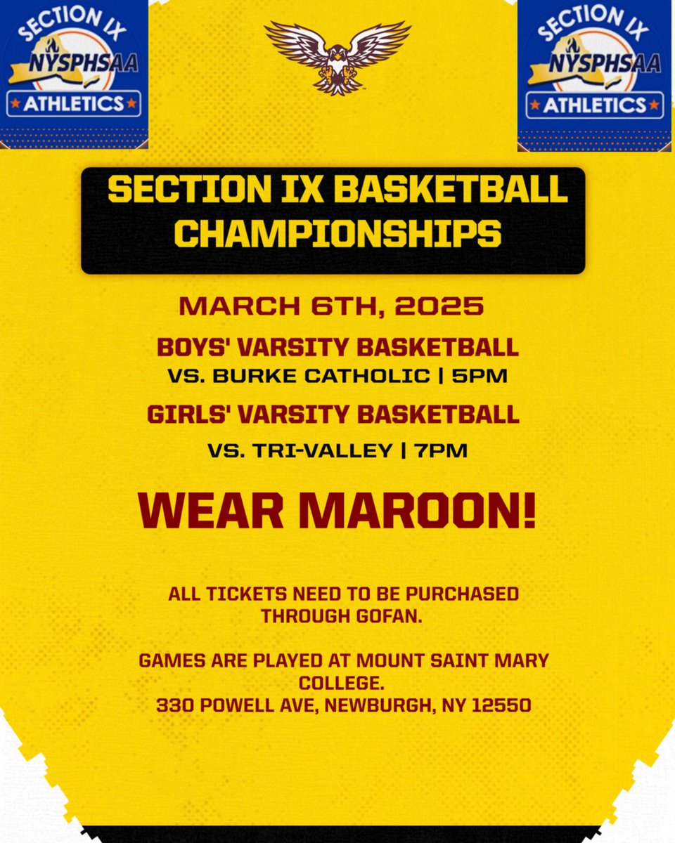 Boys' and Girls' Basketball are looking for their first Section IX Championship in over 25 years! Come out and support both teams at 5pm and 7pm at Mount Saint Mary College in Newburgh. 

Tickets must be purchased through Gofan!