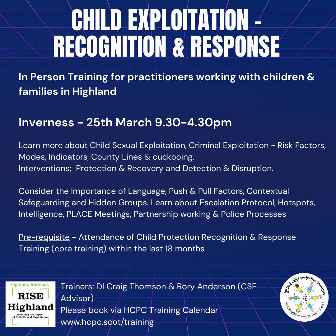 Spaces still available for this training- learn more about child exploitation, what strategies are in place in Highland &amp; learn how we all have a role to play - child protection is everyone's responsibility - this training is free! hcpc.scot/training to book