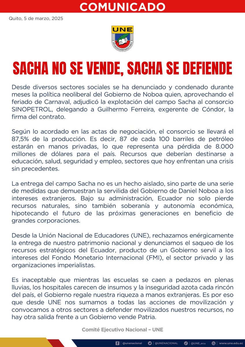 UNENACIONAL's tweet photo. 🔴 #COMUNICADO | SACHA NO SE VENDE, SACHA SE DEFIENDE ✊🏼🚩

"Es inaceptable que mientras las escuelas se caen a pedazos en plenas lluvias, los hospitales carecen de insumos y la inseguridad azota cada rincón del país, el Gobierno regale nuestra riqueza a manos extranjeras. Es por eso que desde UNE nos sumamos a todas las acciones de movilización y convocamos a otros sectores a defender movilizados nuestros recursos, no hay otra salida frente a un Gobierno vende Patria."🚨🇪🇨

Puedes leer o descargar el comunicado completo aquí ⬇️ 
https://t.co/FVsWeI4TVo…

#CampoSacha