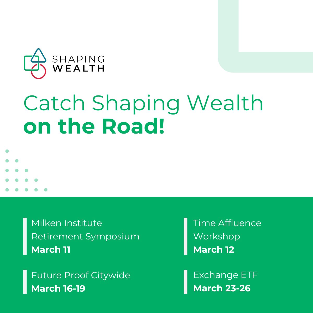 We’ve got a packed dance card this month!💃 Check out where the Shaping Wealth team is headed in March, and let us know if you want to connect!
