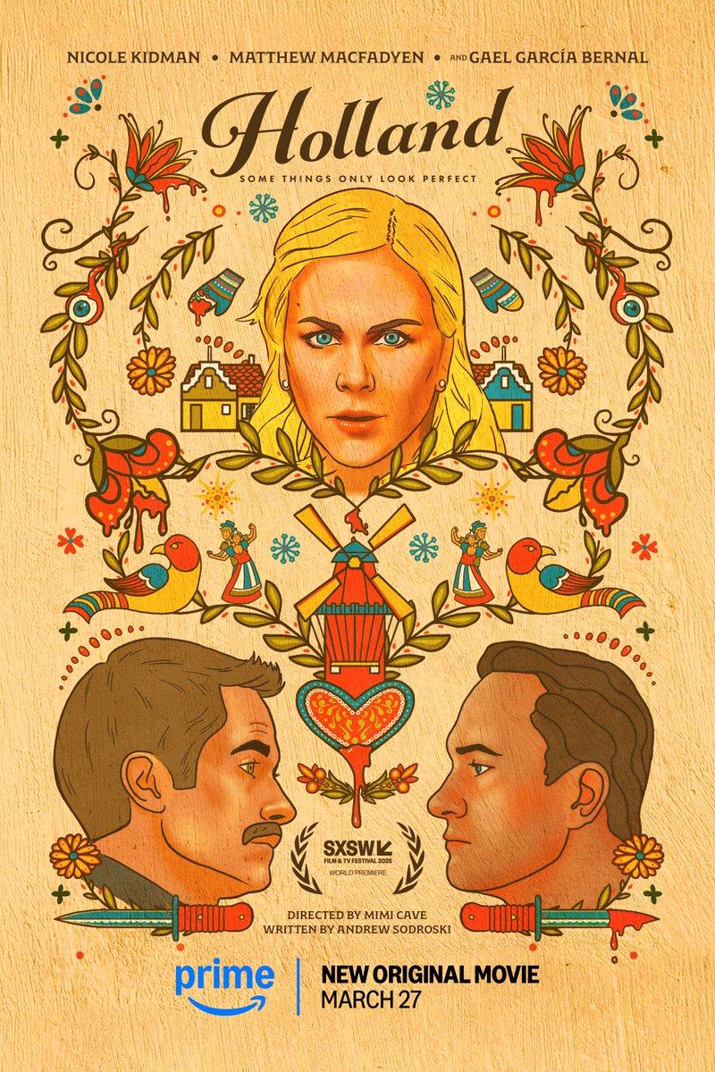 First look at the SXSW poster for HOLLAND, starring Nicole Kidman, Matthew Macfadyen, and Gael García Bernal 🌷

HOLLAND will premiere at the 2025 SXSW Festival on March 9 before streaming on Prime Video March 27.